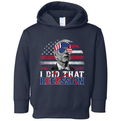 I Did That Biden Recession Funny Anti Biden Toddler Hoodie