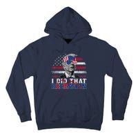 I Did That Biden Recession Funny Anti Biden Tall Hoodie