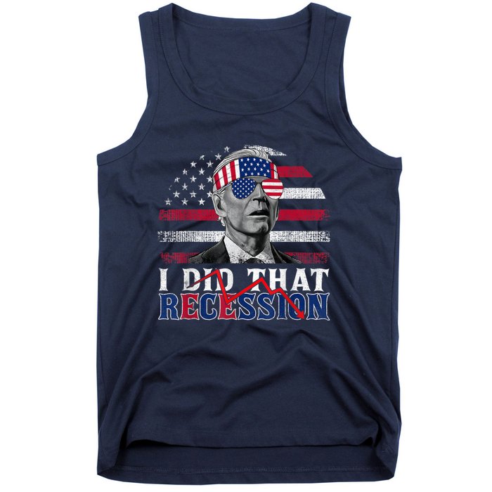 I Did That Biden Recession Funny Anti Biden Tank Top