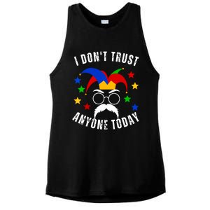 I Dont Trust Anyone Today Funny April Fools Day 1st April Ladies PosiCharge Tri-Blend Wicking Tank