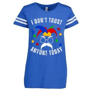 I Dont Trust Anyone Today Funny April Fools Day 1st April Enza Ladies Jersey Football T-Shirt