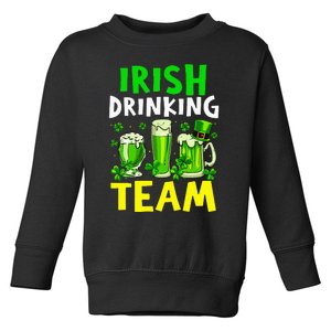 Irish Drinking Team Beer Day Happy Saint Patrick day Toddler Sweatshirt