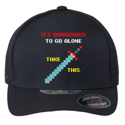 Its Dangerous To Go Alone Funny Gamer Video Game Flexfit Unipanel Trucker Cap