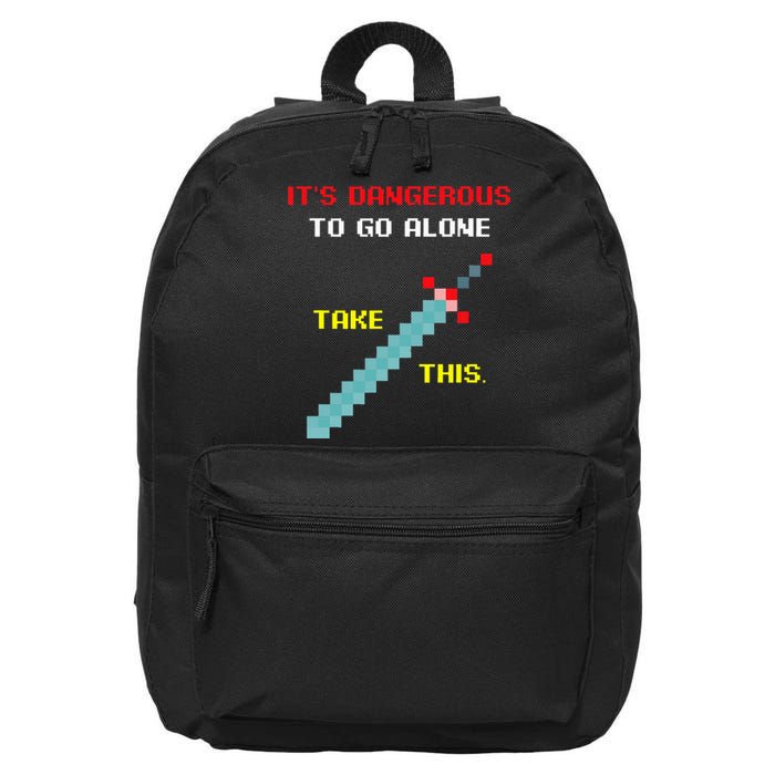 Its Dangerous To Go Alone Funny Gamer Video Game 16 in Basic Backpack