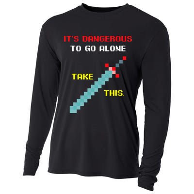 Its Dangerous To Go Alone Funny Gamer Video Game Cooling Performance Long Sleeve Crew