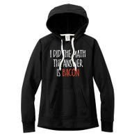 I Did The Math The Answer Is Bacon BBQ Costume Grill Women's Fleece Hoodie