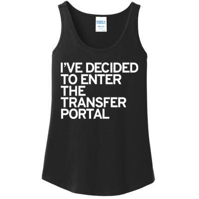 I’Ve Decided To Enter The Transfer Portal Ladies Essential Tank