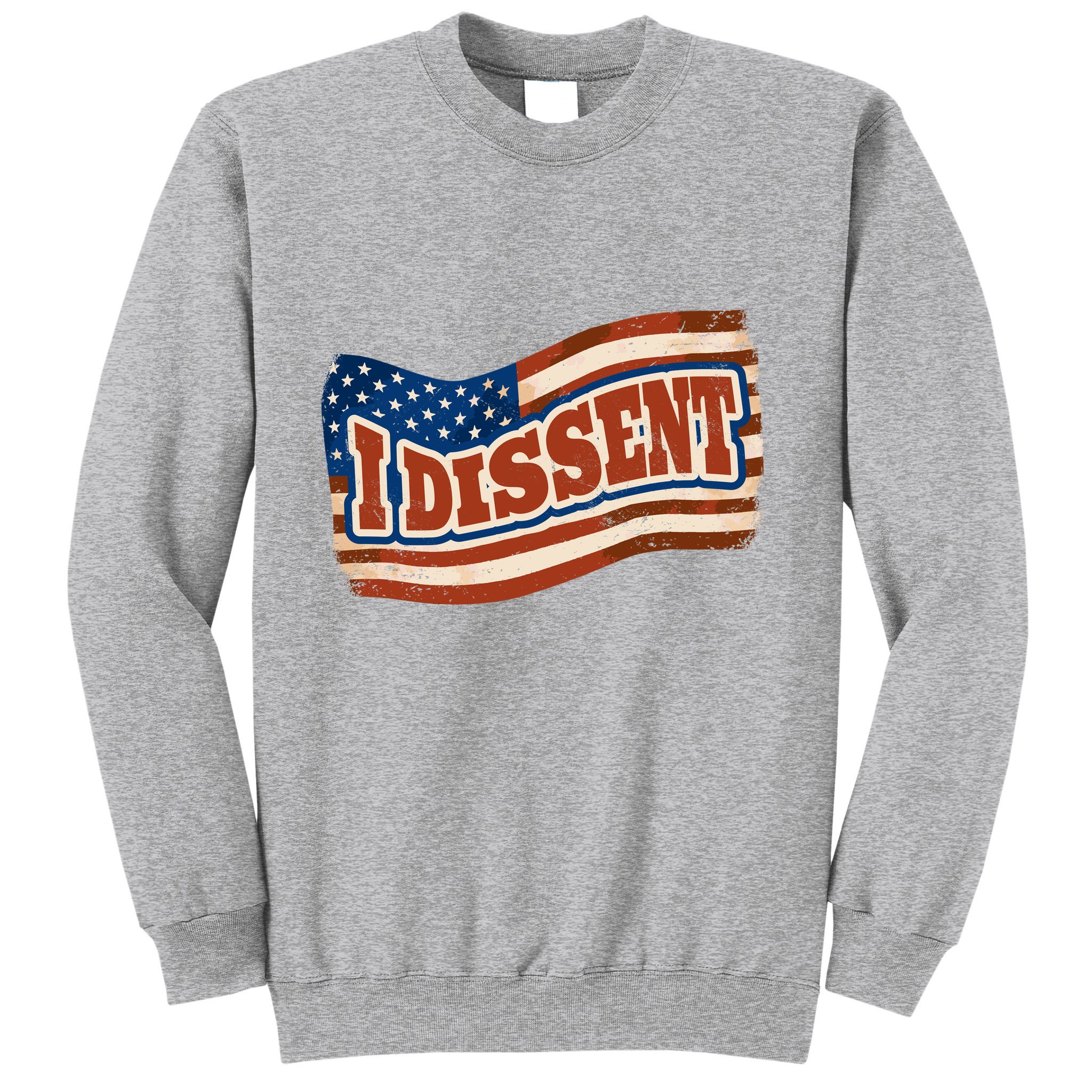 I Dissent USA Flag Vintage Sweatshirt