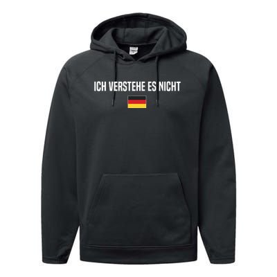 I Dont Understand In German Language Germany German Saying Performance Fleece Hoodie