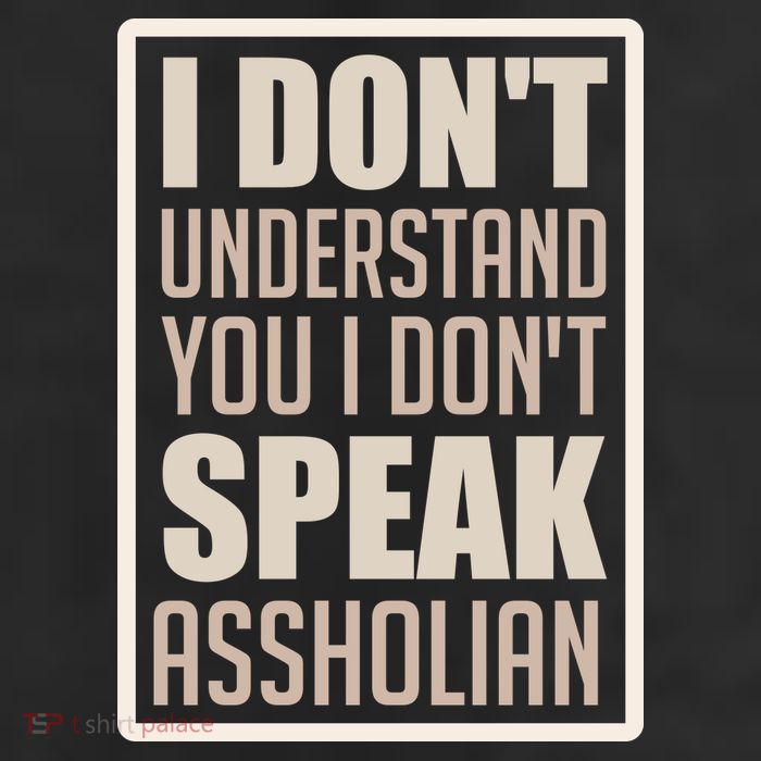 I Don't Understand You I Don't Speak Assholian Funny Adult Drive Performance Visor