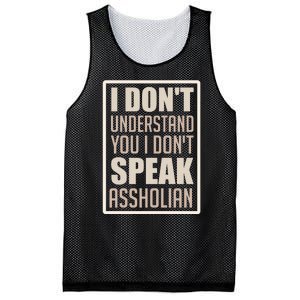 I Don't Understand You I Don't Speak Assholian Funny Mesh Reversible Basketball Jersey Tank