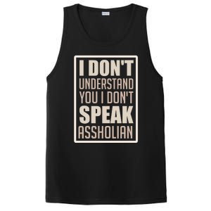 I Don't Understand You I Don't Speak Assholian Funny PosiCharge Competitor Tank