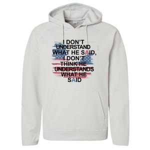 I Dont Understand What He Said Debate 2024 Performance Fleece Hoodie