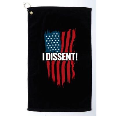 I Dissent! Vote Blue To Save Democracy Fight Facism Flag Platinum Collection Golf Towel