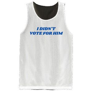 I DidnT Vote For Him Mesh Reversible Basketball Jersey Tank