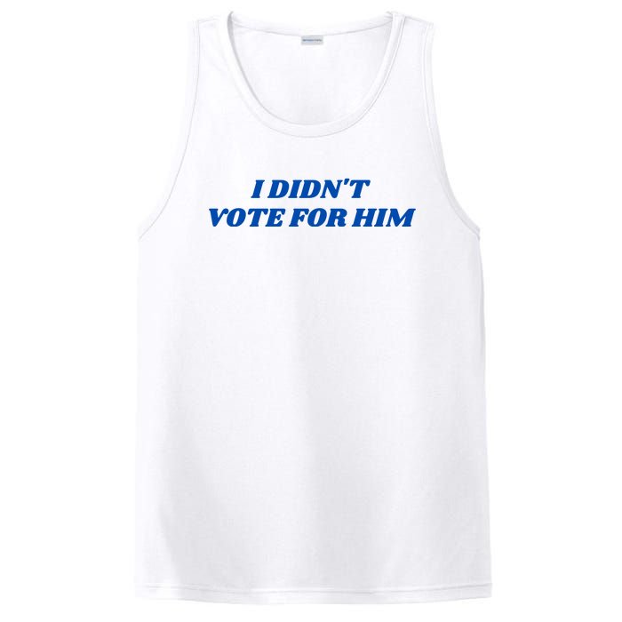 I DidnT Vote For Him PosiCharge Competitor Tank