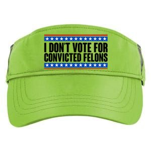 I Dont Vote For Convicted Felons Trump Adult Drive Performance Visor