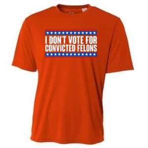 I Dont Vote For Convicted Felons Trump Cooling Performance Crew T-Shirt