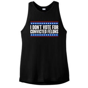 I Dont Vote For Convicted Felons Trump Ladies PosiCharge Tri-Blend Wicking Tank