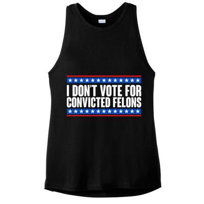 I Dont Vote For Convicted Felons Trump Ladies PosiCharge Tri-Blend Wicking Tank