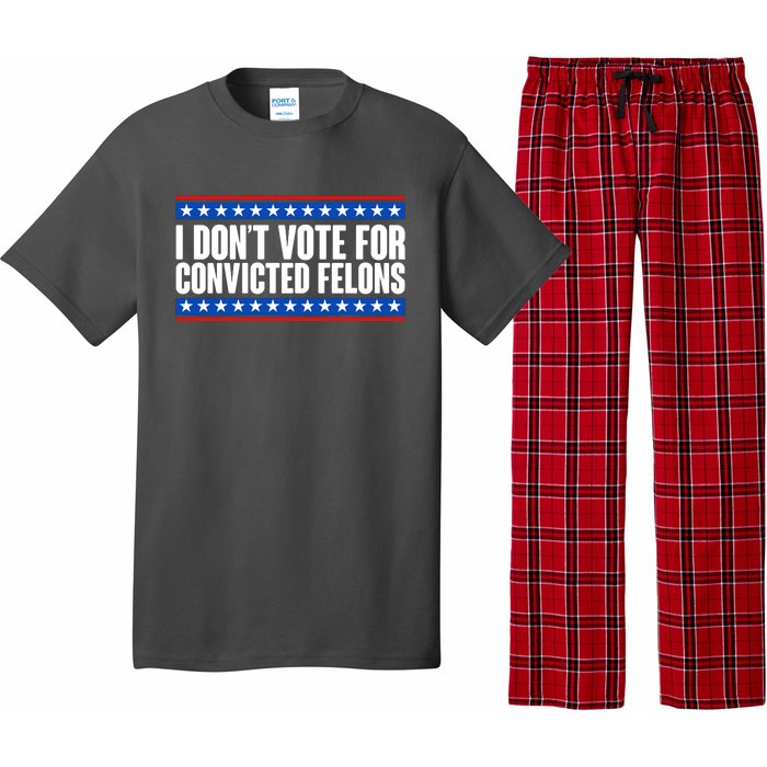 I Dont Vote For Convicted Felons Trump Pajama Set