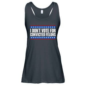 I Dont Vote For Convicted Felons Trump Ladies Essential Flowy Tank