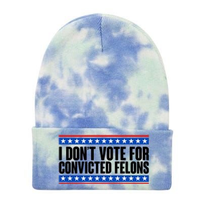 I Dont Vote For Convicted Felons Trump Tie Dye 12in Knit Beanie