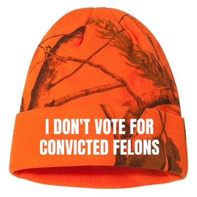 I Dont Vote For Convicted Felons Kati Licensed 12" Camo Beanie