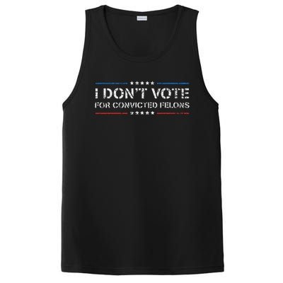 I DonT Vote For Convicted Felons Anti Trump PosiCharge Competitor Tank