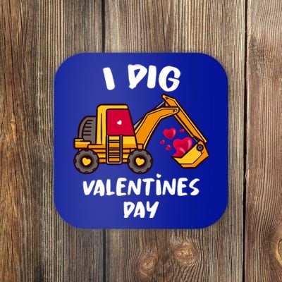 I Dig Valentines Day Excavator Construction Gift Coaster