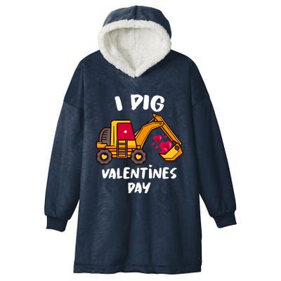 I Dig Valentines Day Excavator Construction Gift Hooded Wearable Blanket