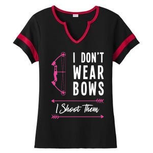 I Dont Wear Bows I Shoot Them Archer Bow Archery Hunter Meaningful Gift Ladies Halftime Notch Neck Tee