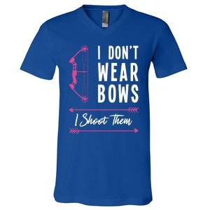 I Dont Wear Bows I Shoot Them Archer Bow Archery Hunter Meaningful Gift V-Neck T-Shirt