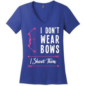 I Dont Wear Bows I Shoot Them Archer Bow Archery Hunter Meaningful Gift Women's V-Neck T-Shirt