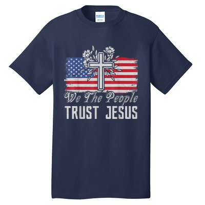 Independence Day We The People Trust Jesus Vintage US Flag Tall T-Shirt