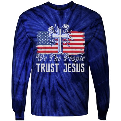 Independence Day We The People Trust Jesus Vintage US Flag Tie-Dye Long Sleeve Shirt