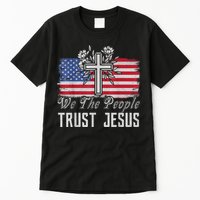 Independence Day We The People Trust Jesus Vintage US Flag Tall T-Shirt