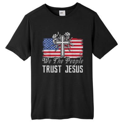 Independence Day We The People Trust Jesus Vintage US Flag Tall Fusion ChromaSoft Performance T-Shirt