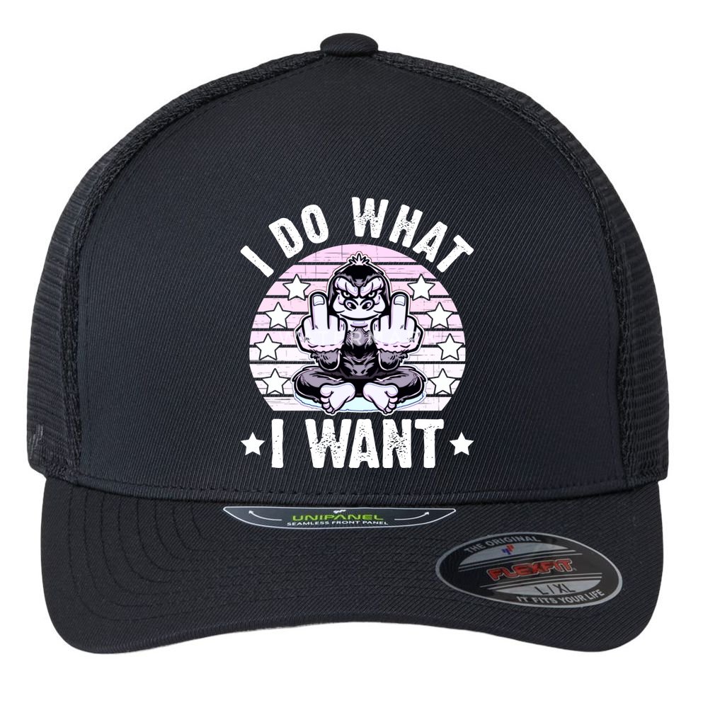 I Do What I Want Funny Monkey Flexfit Unipanel Trucker Cap