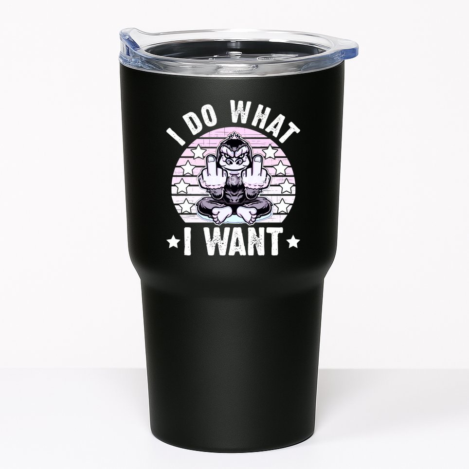 I Do What I Want Funny Monkey Tumbler