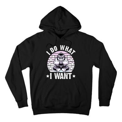 I Do What I Want Funny Monkey Tall Hoodie