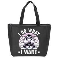 I Do What I Want Funny Monkey Zip Tote Bag