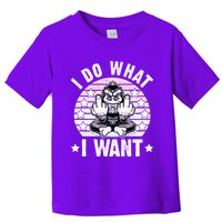 I Do What I Want Funny Monkey Toddler T-Shirt