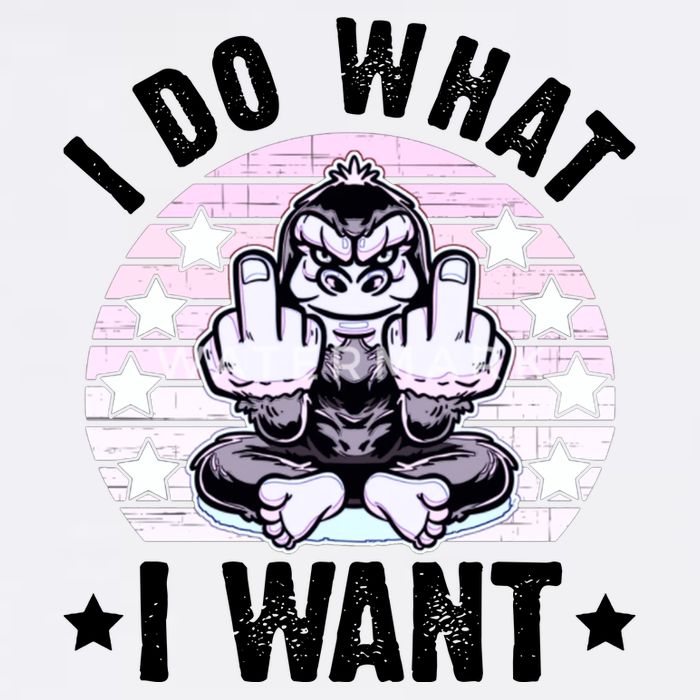 I Do What I Want Funny Monkey Garment-Dyed Sweatshirt