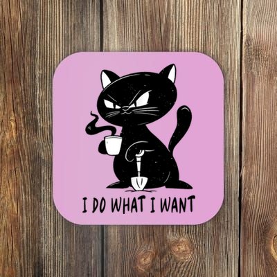 I Do What I Want Funny Black Cat Withe Cup Coffee Gifts Coaster