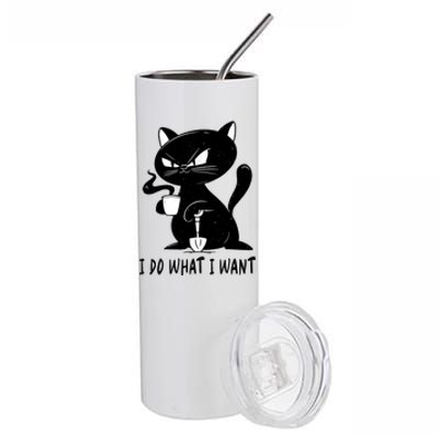 I Do What I Want Funny Black Cat Withe Cup Coffee Gifts Stainless Steel Tumbler