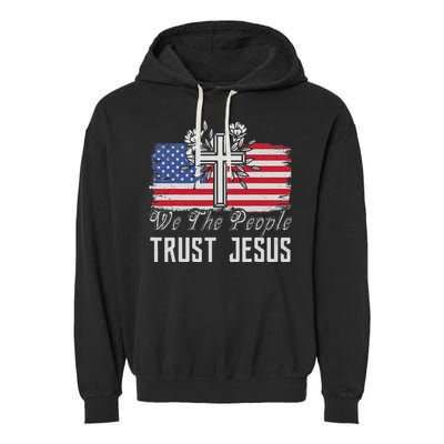 Independence Day We The People Trust Jesus Vintage US Flag Garment-Dyed Fleece Hoodie