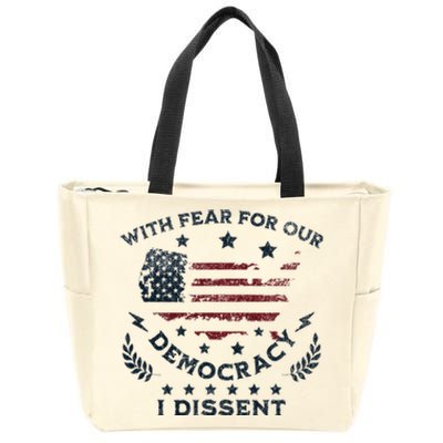 I Dissent With Fear For Our Democracy Us Flag Zip Tote Bag