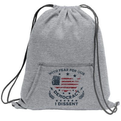 I Dissent With Fear For Our Democracy Us Flag Sweatshirt Cinch Pack Bag