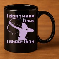 I Dont Wear Bows I Shoot Them Funny Archery Bow Lover Gift 11oz C Handle Ceramic Mug